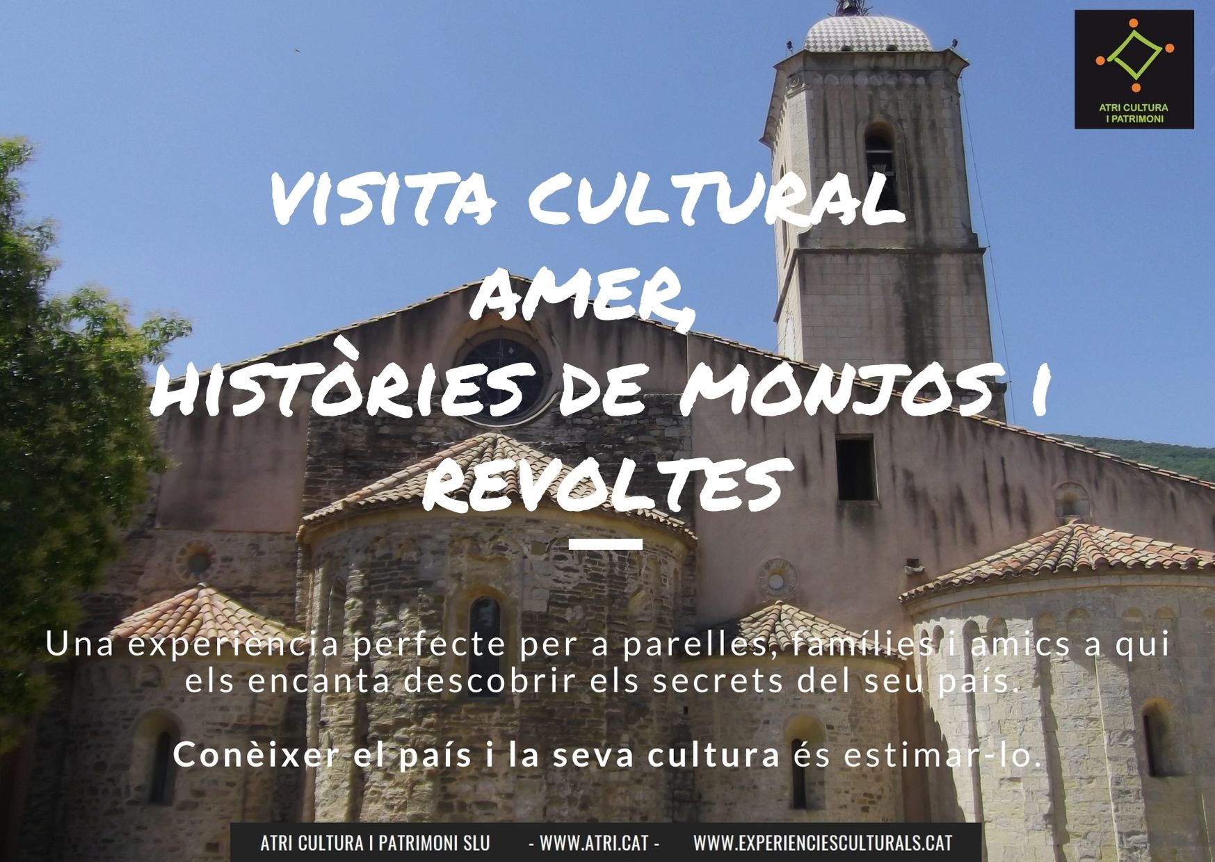 visita cultural Amer monestir Ter Brugent Catalunya